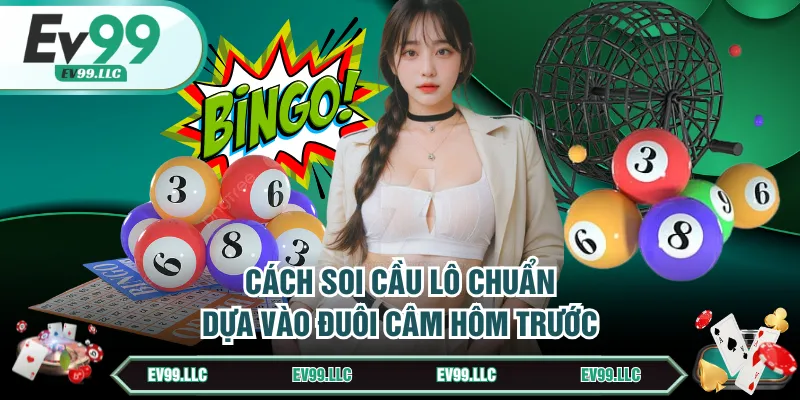 3 Cách Soi Cầu Lô Chuẩn Xác Không Phải Ai Cũng Biết 4 Cách soi cầu lô chuẩn dựa vào đuôi câm hôm trước